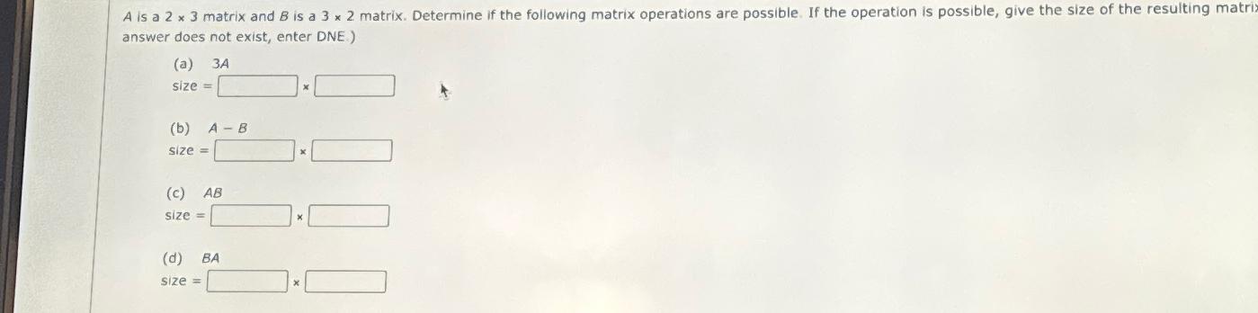  answer does not exist, enter DNE.)\ (a) 3A\ size =\ (b)