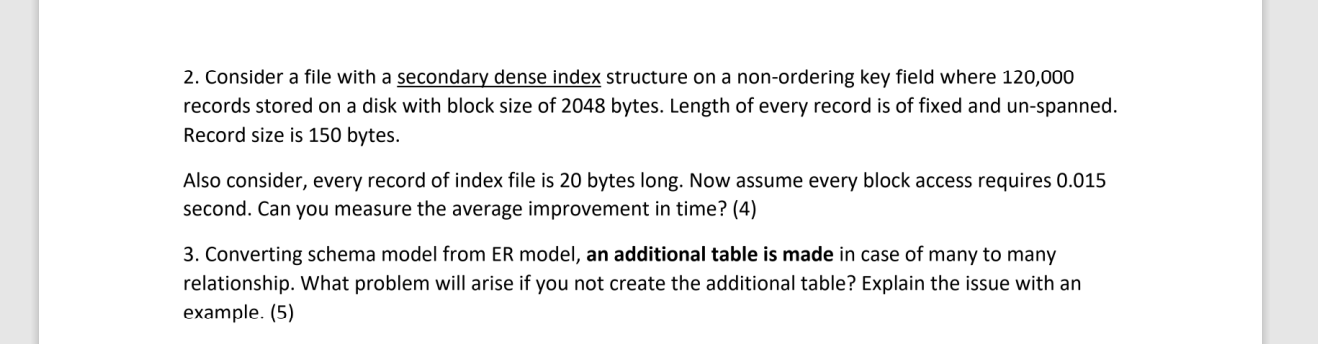 please do it in 30 mins...plz 2. Consider a file with a