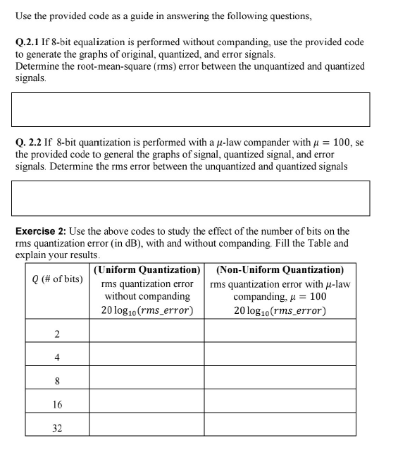 Error and Companding Objective: To study the performance of uniform quantization and