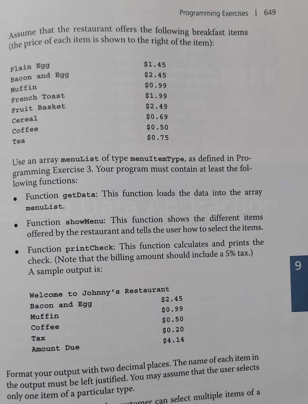 breakfast bill- ing system. The program should do the following: Show the