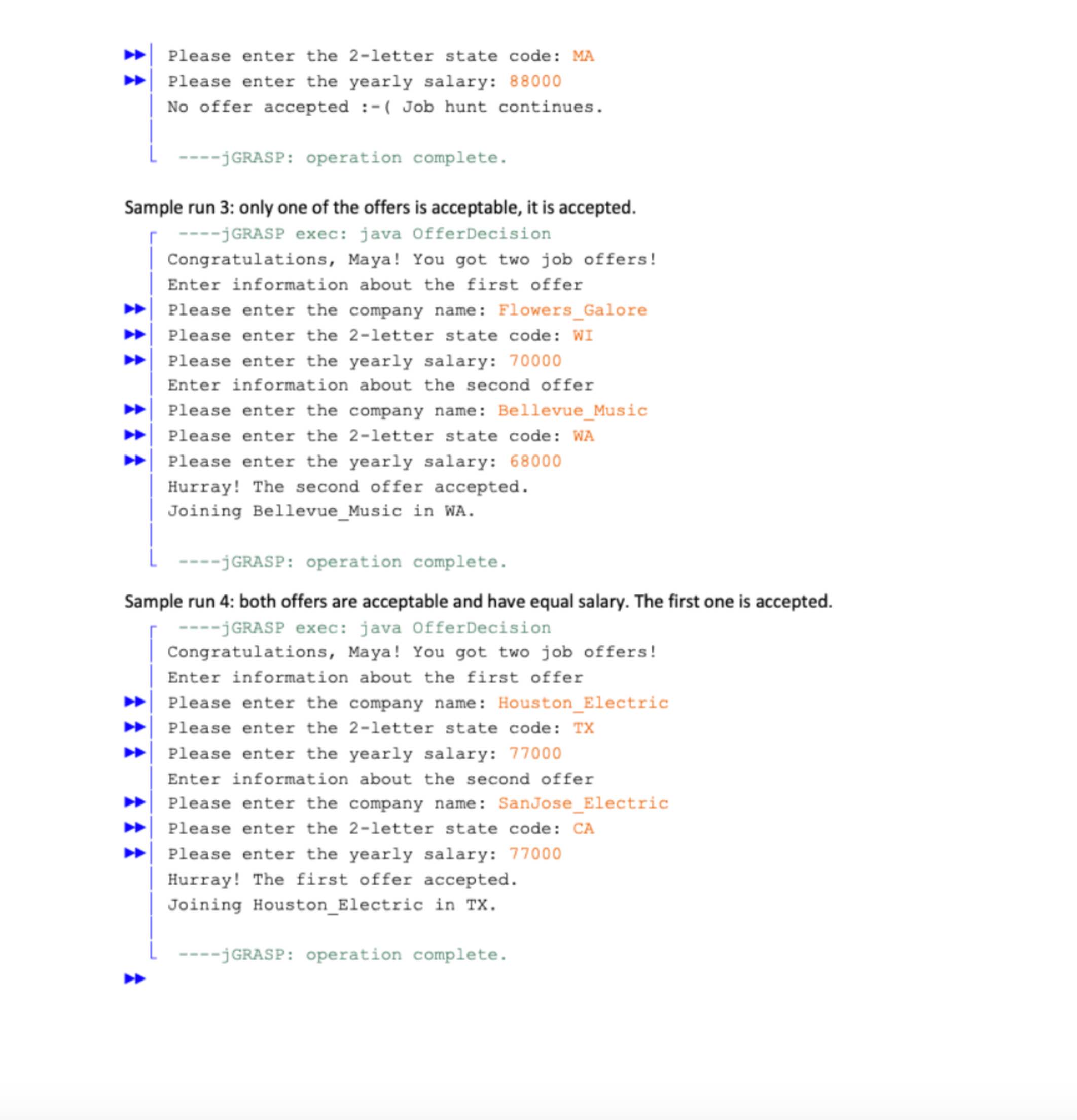  Programming Assignment: OfferDecision Problem Statement: This assignment will acquaint you with