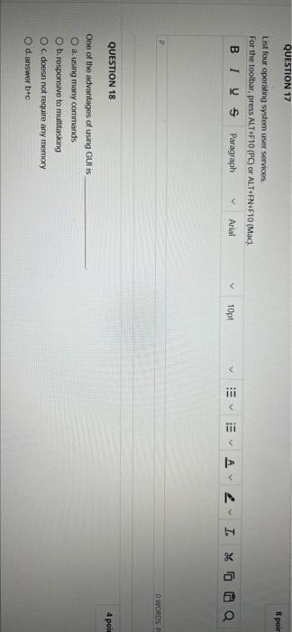 QUESTION 3 systems Mainframe systems are another example of O a multitask