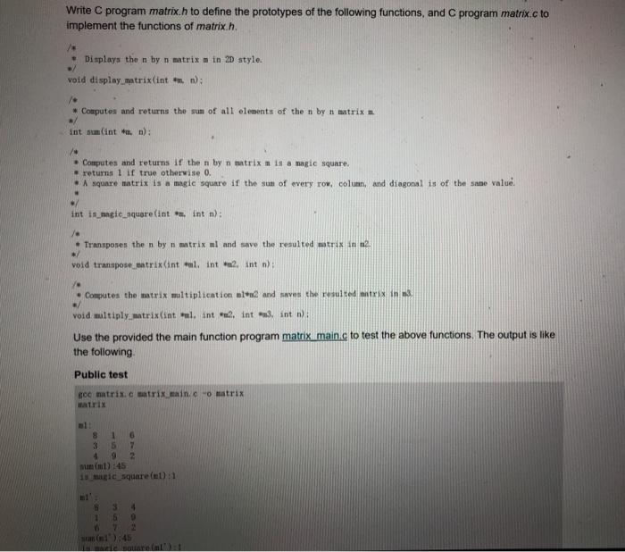  write this c program to implement matrix.h. Here is the main.c