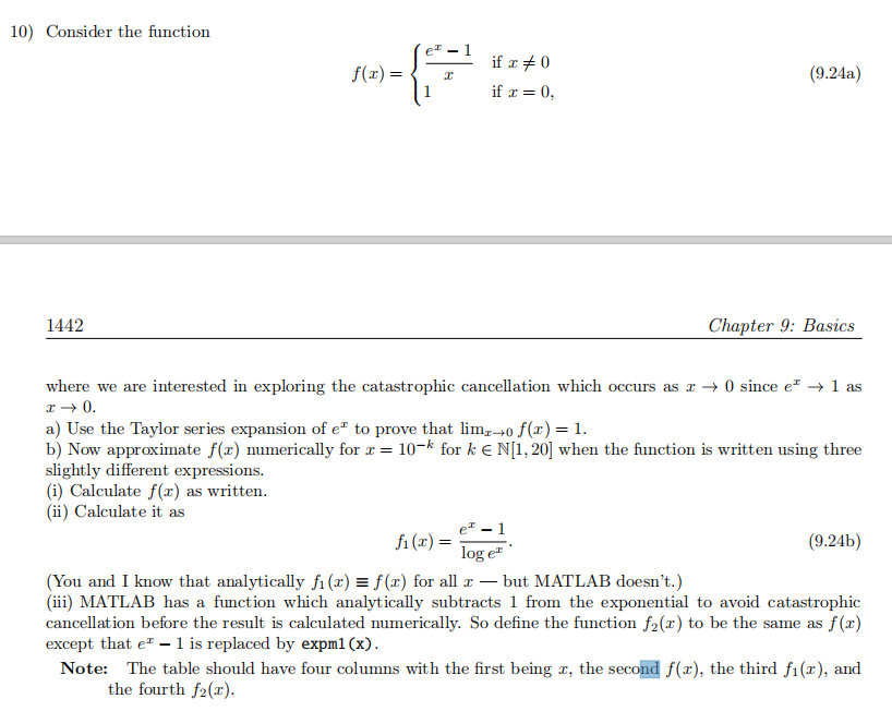  using Matlab 10) Consider the function et 1 f(x)= if :