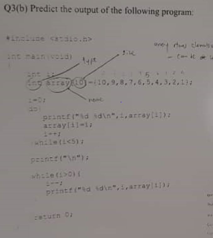  Please answer the question (in terms of C programming) and explain