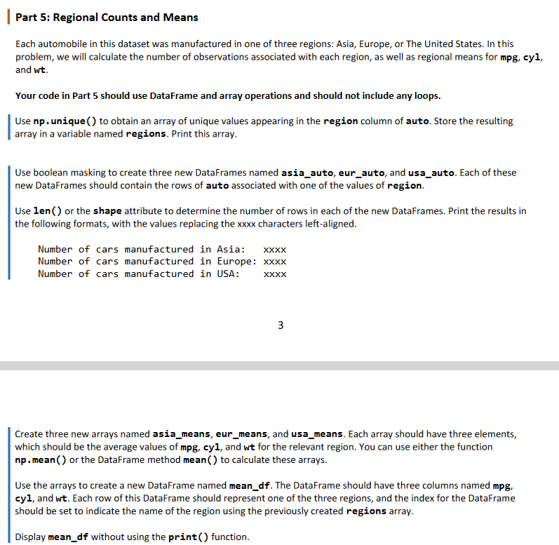 Python homework Import the following packages using the standard aliases: numpy, pandas,