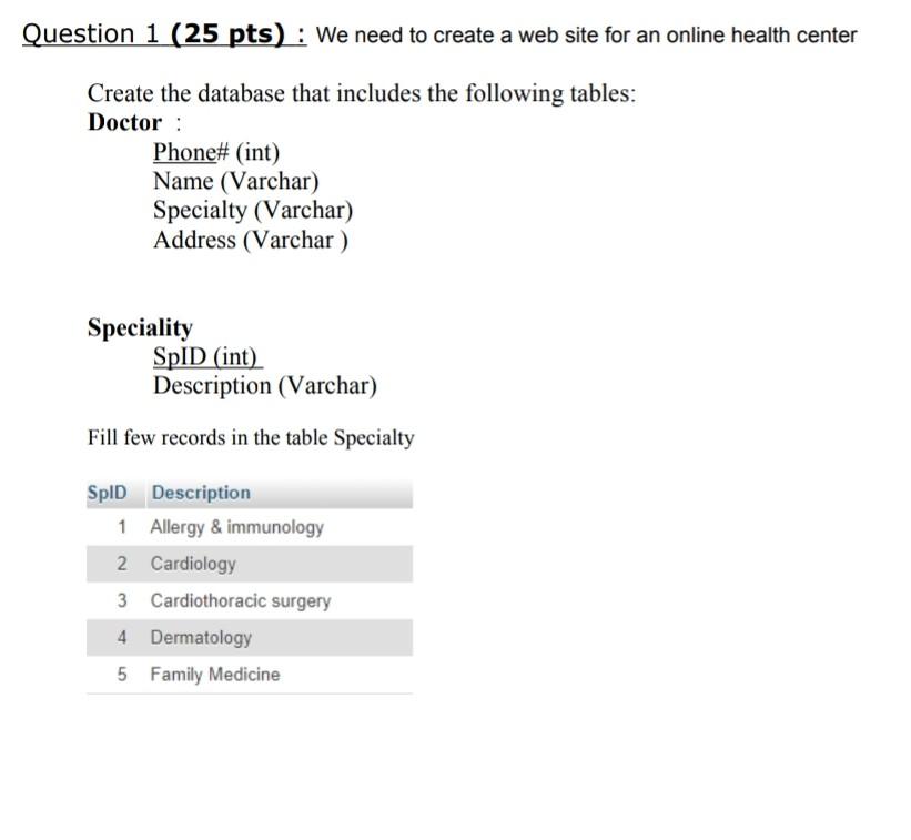 Web program server side Php language Question 1 (25 pts) :