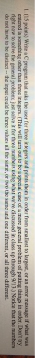  1.(15 points) Write a C program that asks the user for