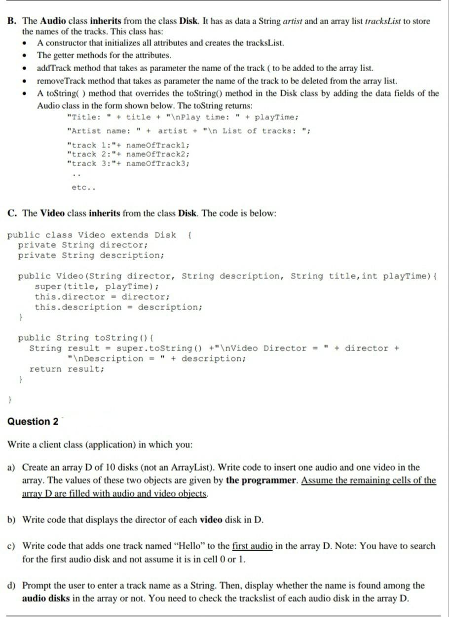 class Audio only. The code of the classes Disk and Video is