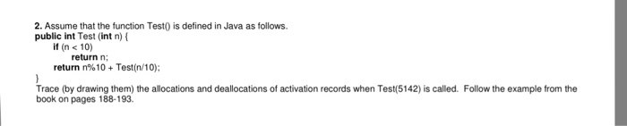  Assume that the function Test() is defined in Java as follows.