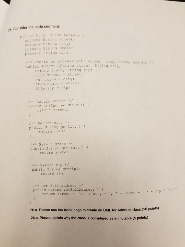  UML class is required 26. Consider the code segment: public fina