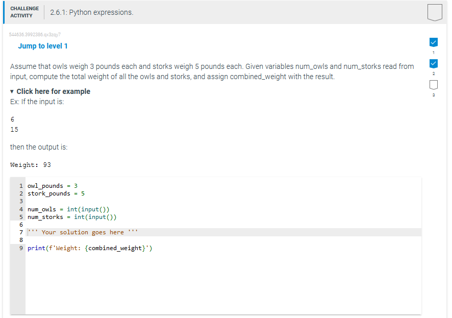  2.6.1: Python expressions.Jump to level 1 Assume that owls weigh 3