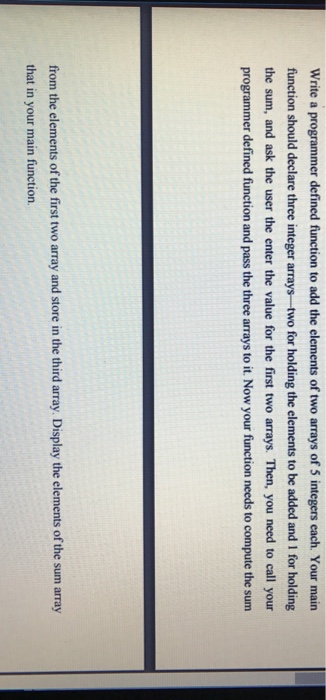  Write a programmer defined function to add the elements of two