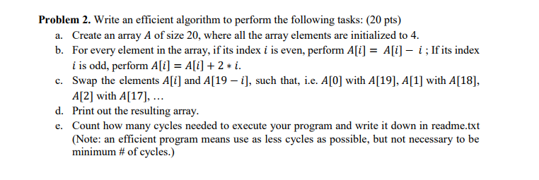 Please use SPIM Problem 2. Write an efficient algorithm to perform the