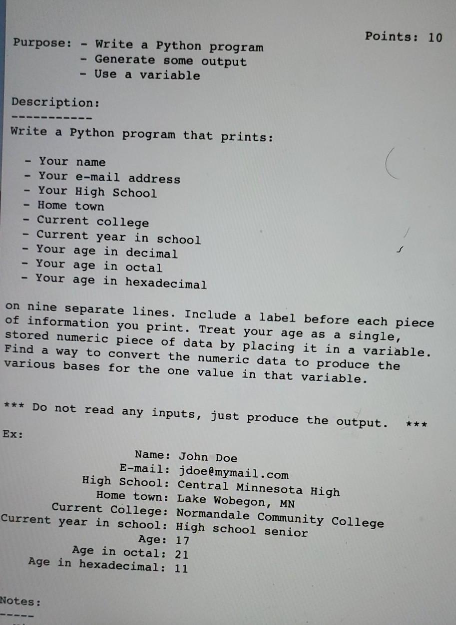 please use simple and beginners codes thank you Points: 10 Purpose: