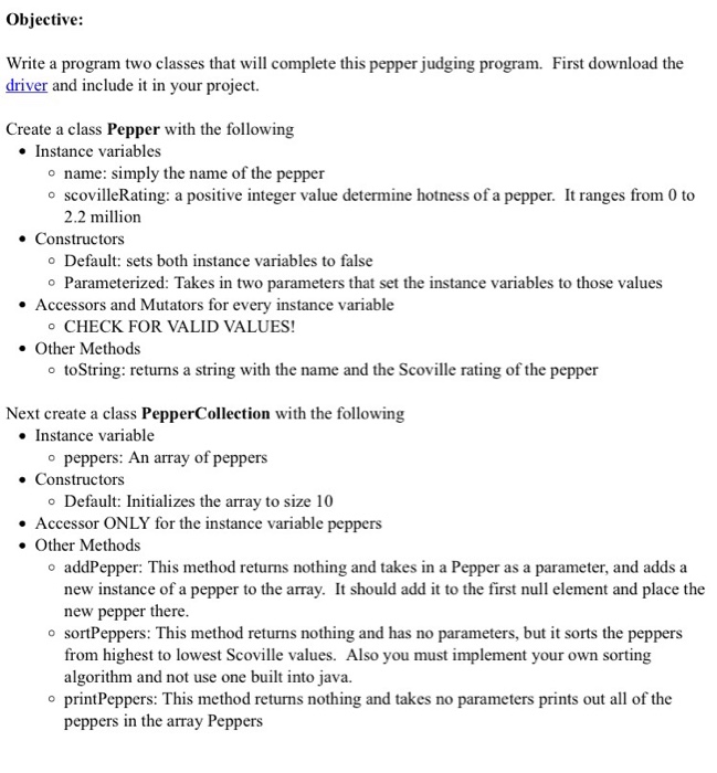  In Java Objective: Write a program two classes that will complete
