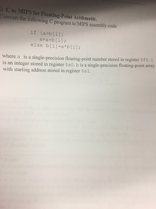  Convert the following C program to MIPS assembly code if (a