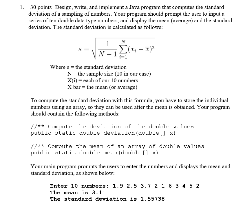 Please, I need help. [30 points] Design, write, and implement a Java