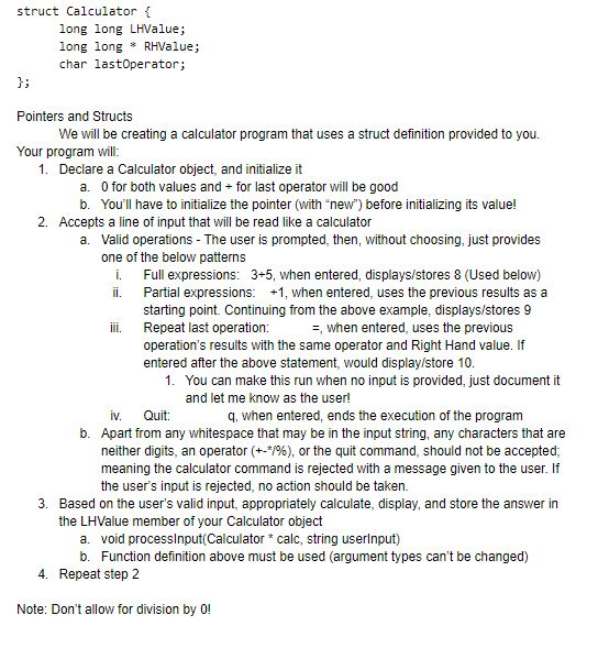  Program using c++ struct Calculator { long long LHValue; //The first