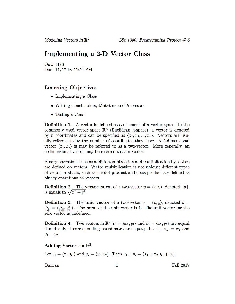  Modeling Vectors in R2 CSc 1350: Programming Project # 5 Implementing