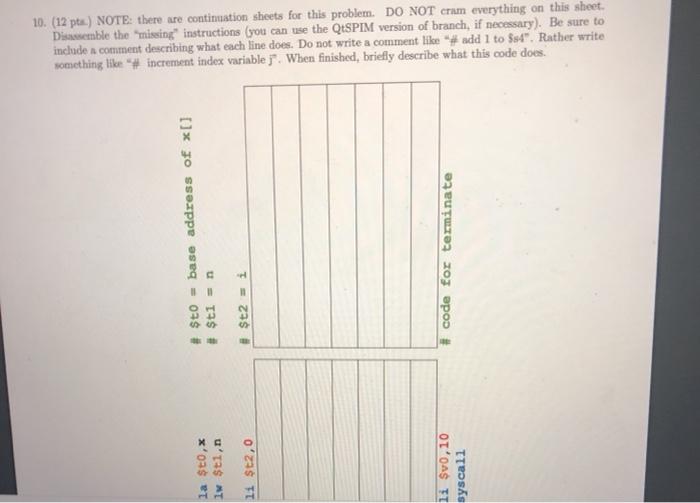  10. (12 pts) NOTE: there are continuation sheets for this problem.