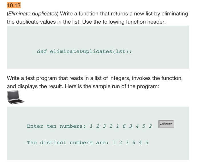  Please use python 10.1 (Eliminate duplicates) Write a function that returns