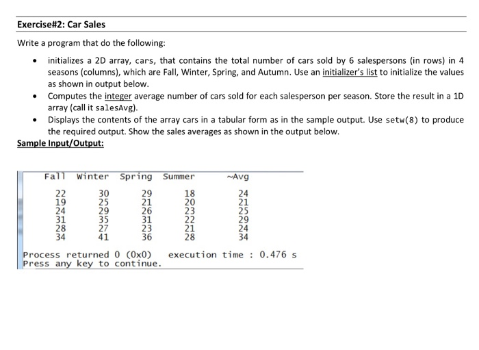  C++ Exercise#2: Car Sales Write a program that do the following