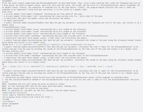  Assignment Write two local classes and Pipe and EllipsoidContainer as described