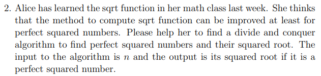  2. Alice has learned the sqrt function in her math class