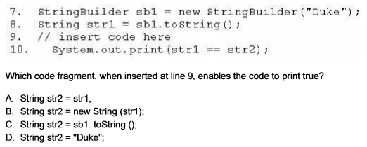  7. st ringBuilder sbl = new StringBuilder ("Duke"); 8. string st