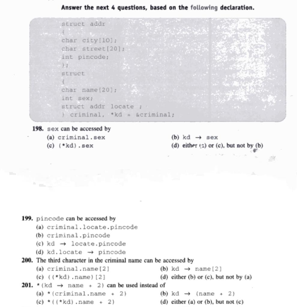 Answer the next 4 questions, based on the following declaration. struct