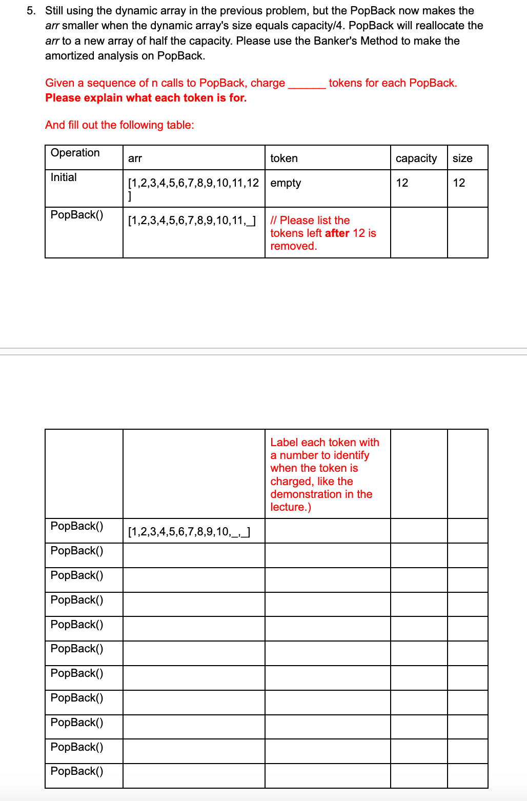  Still using the dynamic array in the previous problem, but the