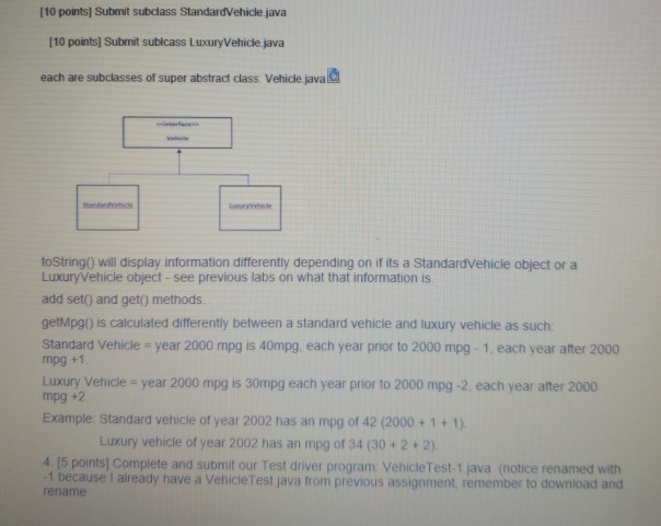  Vehicle.Java : /* * This abstract superclass Vehicle contains an abstract