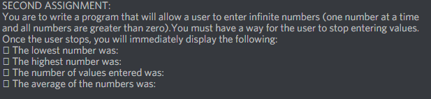 SECOND ASSIGNMENT: You are to write a program that will allow