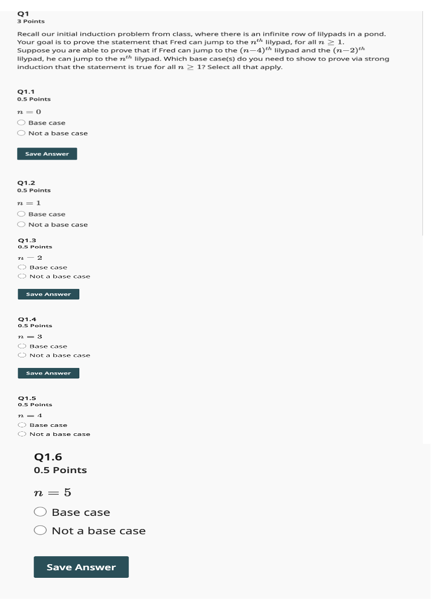  Q1 3 Points Recall our initial induction problem from class, where