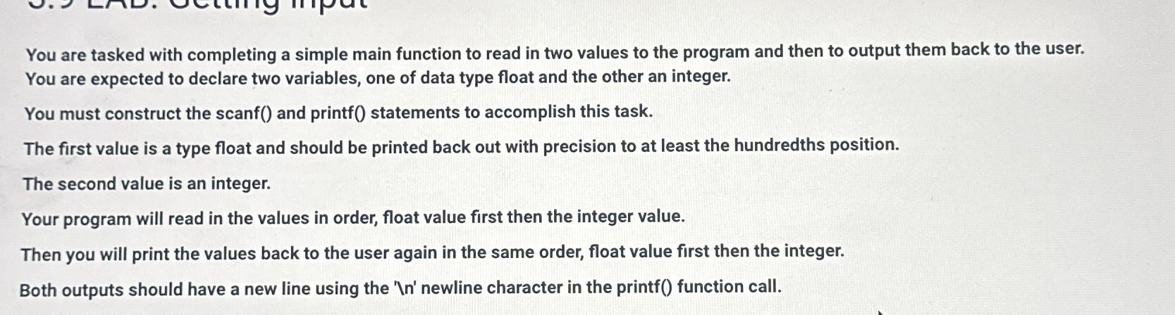  You are tasked with completing a simple main function to read
