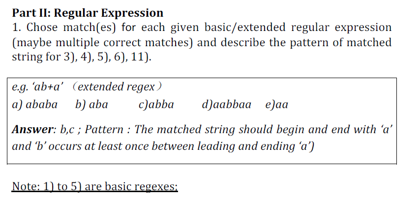  Part II: Regular Expression 1. Chose match(es) for each given basic/extended