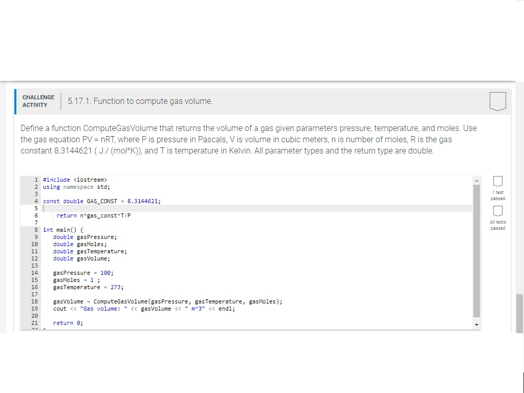 In C++ language Define a function ComputeGasVolume that returns the volume of