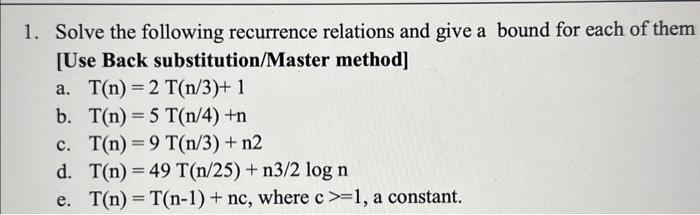  Please solve all 5 recurrence relation on paper. Please don't type