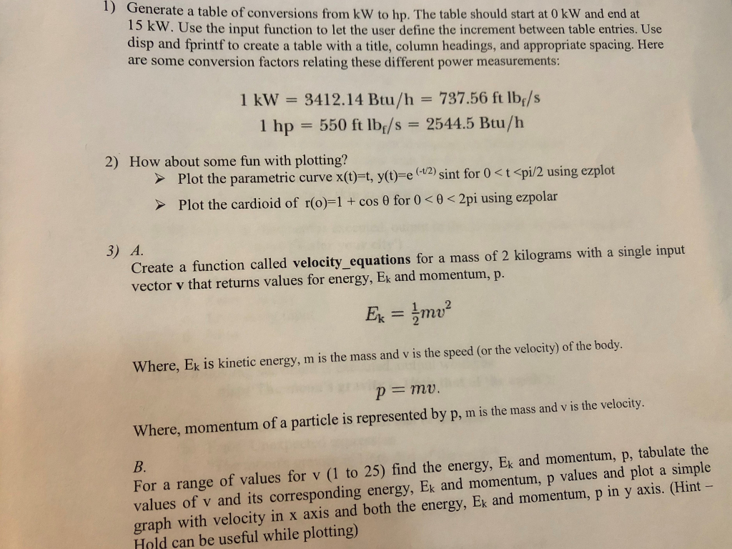 MATLAB Questions Please do 1,2,and 3 1) Generate a table of conversions