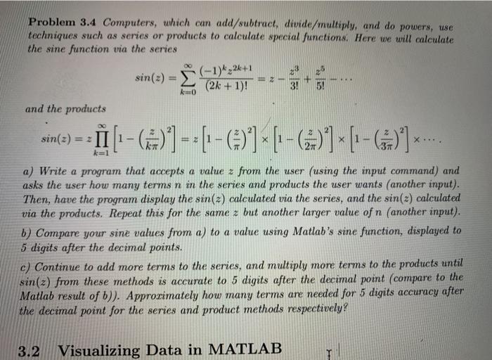  Problem 3.4 Computers, which can add/subtract, divide/multiply, and do powers, use