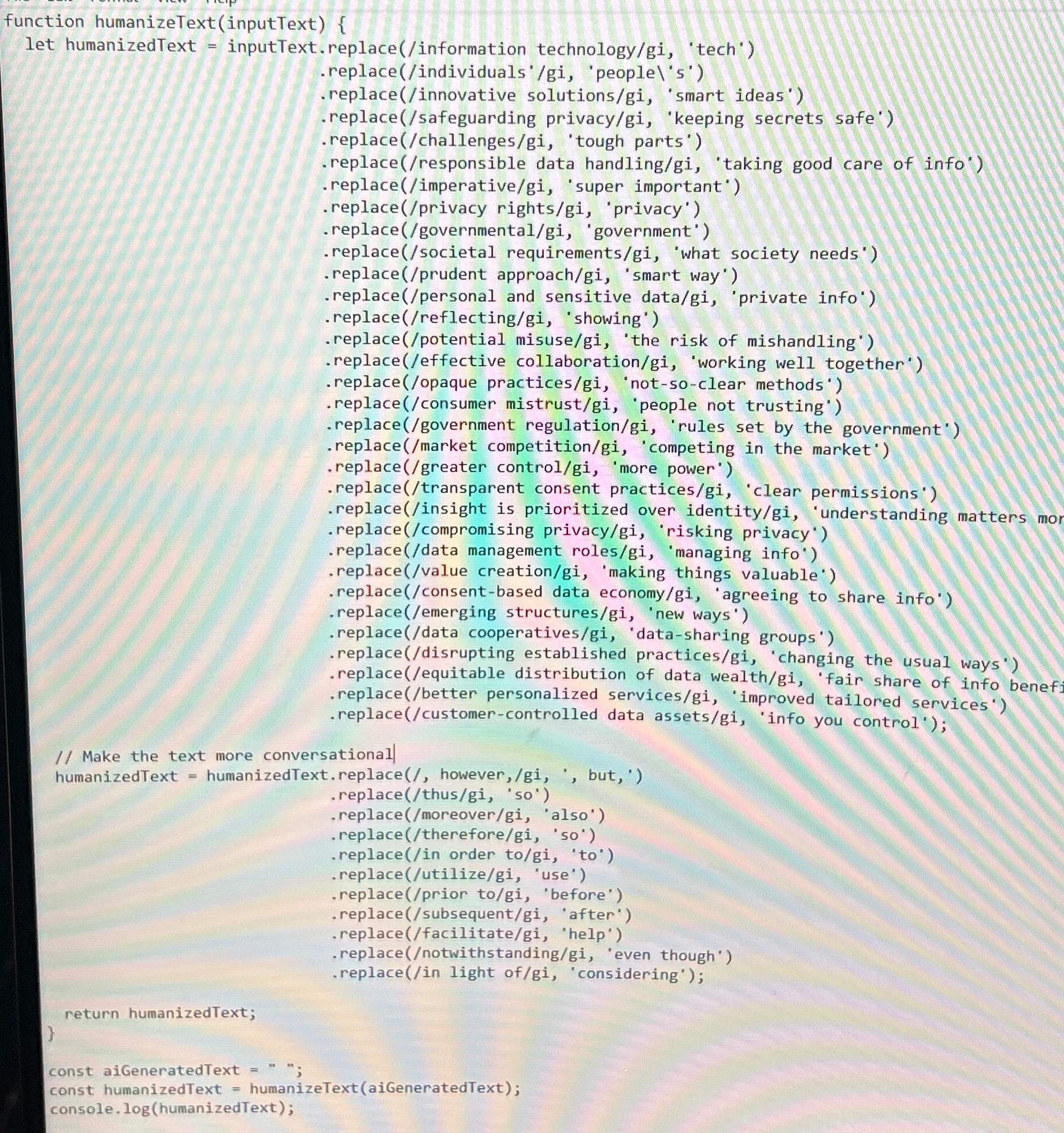  Translate python to java: function humanizeText(inputText){ let humanizedText = inputText. replace(/information