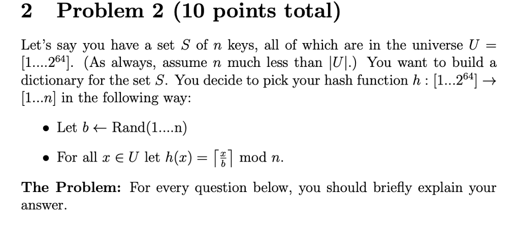  2 Problem 2 (10 points total) Let's say you have a
