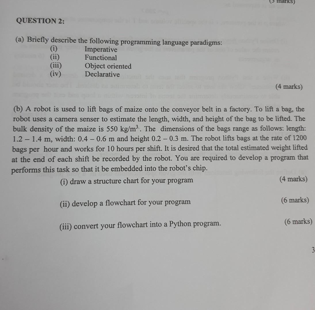 marks) QUESTION 2: (a) Briefly describe the following programming language paradigms: