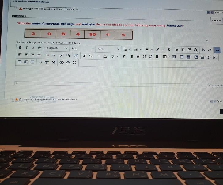  Question Completion Status: Moving to another question will save this response.