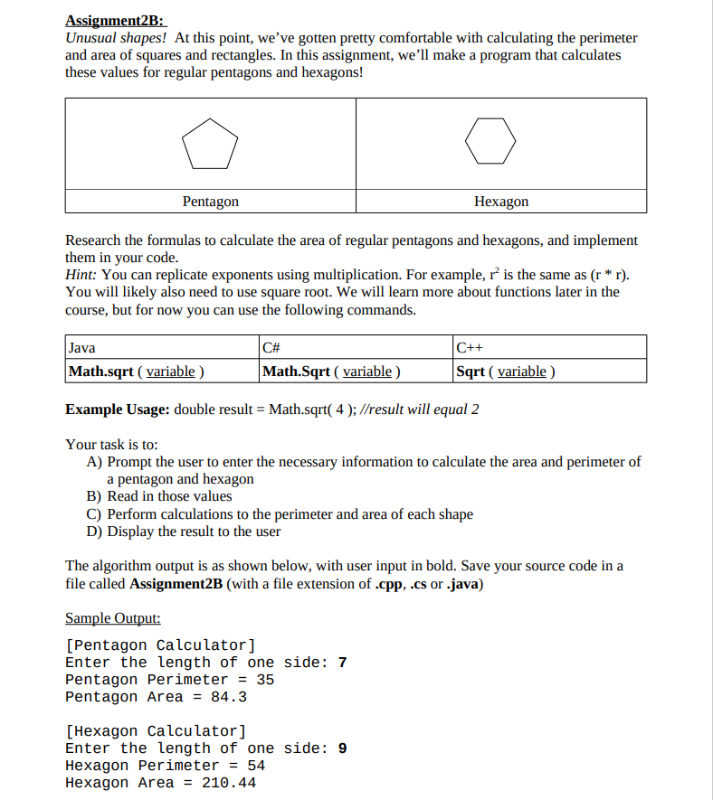 Answer In C# PLEASE Assignment2B: Unusual shapes! At this point, we've gotten