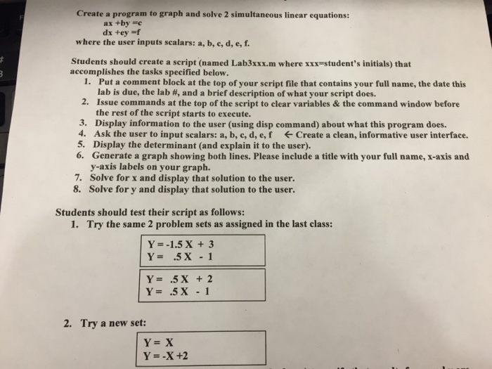  Please use Matlab to solve the problem. Show your script file