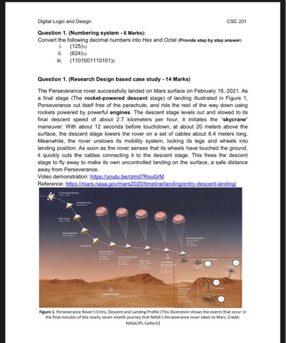  Digital Logic and Design CSC 201 Question 1. (Numbering system -