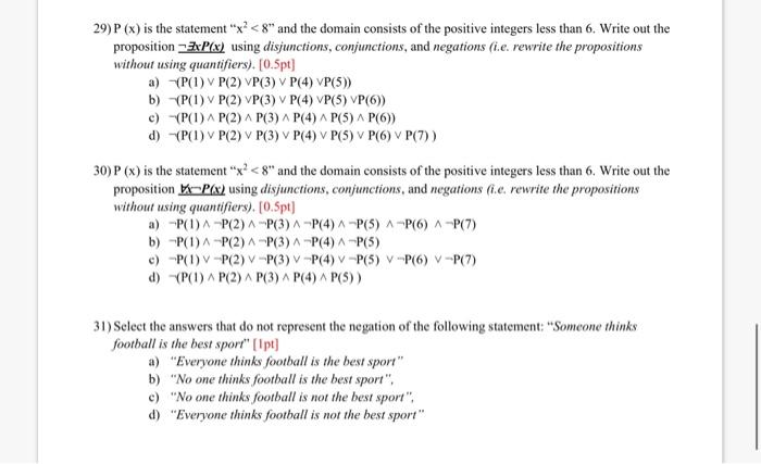  29) P(x) is the statement " x2
