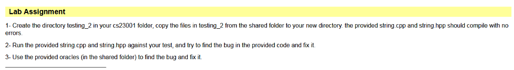 use the c++ //File: string.cpp // //Version: 1.0 //Date: 9/5/2013 - Current